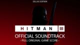 HITMAN 3 (OST) Full / Complete Official Soundtrack – Original Game Soundtrack [Deluxe Edition]