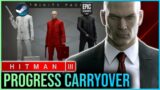 HITMAN 3 | Pre-Launch Guide | Everything you need to know! | Progress Carryover!