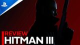 HITMAN 3 REVIEW [PS5 – SWITCH – XBOX]