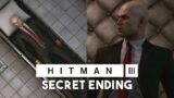 HITMAN 3 – Secret Ending (Count Down From 47 Ending)