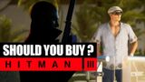 HITMAN 3 – Should you buy?