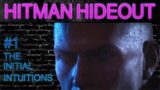 HITMAN HIDEOUT Podcast #1 | Detailed First Impressions of HITMAN 3