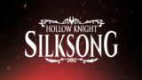 HOLLOW KNIGHT SILKSONG, TRAILER PC ET SWITCH