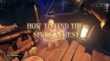 HOW TO FIND THE HIDDEN *OP* CHEST IN SEA OF THIEVES – TUTORIAL (NOT CLICKBAIT)
