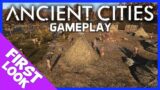 HUGELY Disappointing! – ANCIENT CITIES – First Look – New City Building Strategy Game 2020