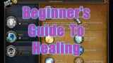 Healer Beginner Guide – World of Warcraft
