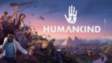 Highlight: HUMANKIND (Lucy OpenDev)