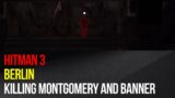Hitman 3 – Berlin – Killing agents Montgomery and Banner with the light show