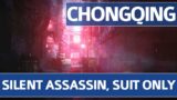 Hitman 3 Chongqing (China) – Silent Assassin, Suit Only & Sniper Assassin Walkthrough (End of Era)