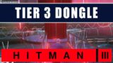 Hitman 3 Chongqing tier 3 dongle – China tier 3 dongle