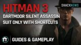 Hitman 3 – Dartmoor Silent Assassin, Suit Only with Shortcuts