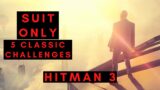 Hitman 3 Dubai – 5 CLASSIC CHALLENGES – SUIT ONLY – Silent Assassin – Master Mode