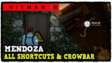 Hitman 3 Mendoza All Shortcut Locations & Crowbar Location (Walkthrough) Shortcut Killer Guide