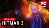 Hitman 3 | PC Gamer Review