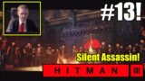 Hitman 3- Part 13 The Arc Society ( North Atlantic Master Difficulty, Silent Assassin )