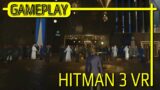 Hitman 3 PlayStation VR Gameplay