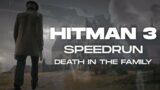 Hitman 3 Speedrun – Death in the Family (Master, SA/SO, Default)