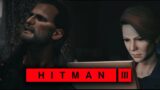 Hitman 3 – The Death of Lucas Grey // Diana Captured