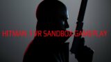 Hitman 3 VR Sandbox Gameplay Reaction