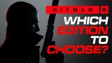 Hitman 3 – Which Edition to Choose ?