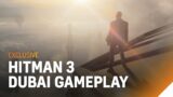Hitman 3 exclusive Dubai gameplay | VGC