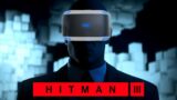 Hitman 3 is AMAZING on PSVR! | PS5 Livestream (SPOILER WARNING)