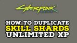How To Duplicate Skill Shards Unlimited XP in Cyberpunk 2077
