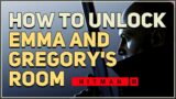 How to unlock Emma and Gregory's Room Hitman 3