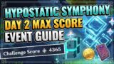 Hypostatic Symphony Day 2 Guide (FREE PRIMOGEMS!) Genshin Impact New Event MAX Score 4365 Showcase