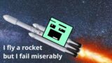 I fly a rocket but I fail miserably in Kerbal Space Program