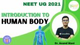 Introduction to Human Body | NEET Biology | NEET 2021 | UMMEED | Dr. Anand Mani