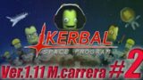 KERBAL SPACE PROGRAM vER.1.11 -Modo carrera #2