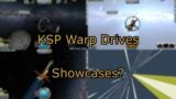 Kerbal Space Program warp drive showcase?