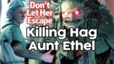 Killing Auntie Ethel The Hag (Dont Let Her Escape) – Baldur's Gate 3