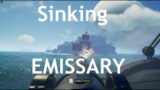 Killing an Emissary Ship in Sea of Thieves