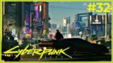 Let's Play Cyberpunk 2077 (PC – Very Hard) – Part 32 – DansGaming