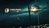 Let's Play Dyson Sphere Program #01