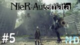 Let's Play Nier Automata [2B] (pt5) Leisurely around Earth