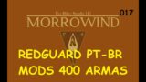 MORROWIND RED GUARD PT-BR + 34 MODS COM (400 ARMAS E ARMADURAS)#017