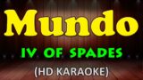 MUNDO – IV of Spades (HD Karaoke)