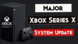 Major Xbox Series X|S OS Update Coming Soon
