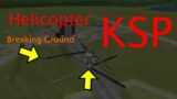 Making a Helicopter in the Breaking Ground DLC of KSP (Kerbal Space Program)