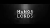 Manor Lords – Trailer