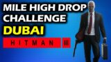 Mile High Drop Challenge Walkthrough- Assassinate While Parachuting | Dubai | Hitman 3 Trophy Guide