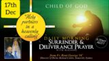 Morning Surrender & Deliverance Prayer | PARENTS & CHILDREN | Daily Meditation with God