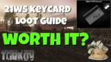 NEW 21WS KEYCARD LOOT GUIDE || Easy Money (Escape From Tarkov)