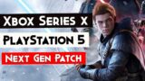 New Xbox Series X & PS5 Next Gen Patch For SW Jedi Fallen Order Out Now