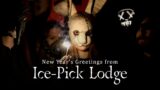 New Year's Greetings from Ice-Pick Lodge