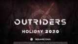 OUTRIDERS DELAYED AGAIN January 2021
