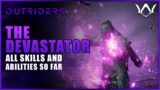 Outriders | Devastator Character Focus – Abilities & Skill Tree Deep Dive